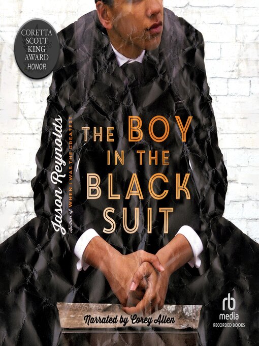 Title details for The Boy in the Black Suit by Jason Reynolds - Available